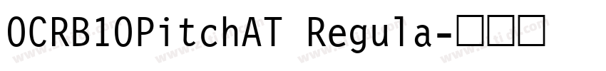 0CRB10PitchAT Regula字体转换